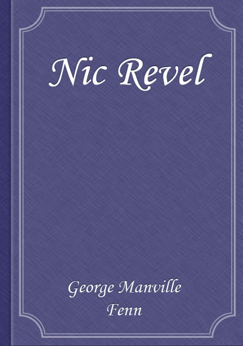 Nic Revel; A White Slave's Adventures in Alligator Land